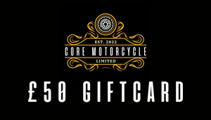 CORE motorcycle £50 GIFT CARD